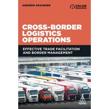 Step Kitap Cross-Border Logistics Operations: Effective Trade Facilitation And Border Management