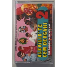 Çakır Alevilik'te Cem Dergahı 2 Kaset Gül Bayram Aşık Gulabi Kaset