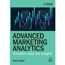 Step Kitap Advanced Marketing Analytics: Transform Data Into Insights