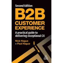 Step Kitap B2B Customer Experience: A Practical Guide To Delivering Exceptional Cx
