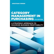 Step Kitap Category Management In Purchasing: A Strategic Approach To Maximize Business Profitability