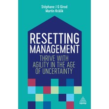 Step Kitap Resetting Management: Thrive With Agility In The Age Of Uncertainty