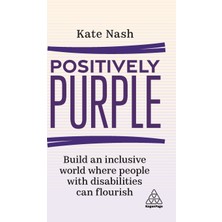 Step Kitap Positively Purple: Build An Inclusive World Where People With Disabilities Can Flourish