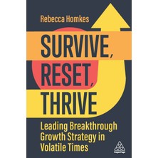 Step Kitap Survive, Reset, Thrive: Leading Breakthrough Growth Strategy In Volatile Times