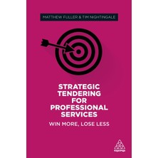 Step Kitap Strategic Tendering For Professional Services: Win More, Lose Less