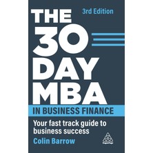 Step Kitap 30 Day Mba In Business Finance: Your Fast Track Guide To Business Success