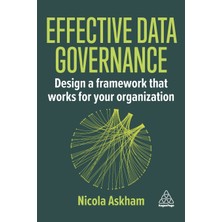 Step Kitap Effective Data Governance: Design A Framework That Works For Your Organization