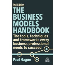 Step Kitap Business Models Handbook: The Tools, Techniques And Frameworks Every Business Professional Needs To Succeed