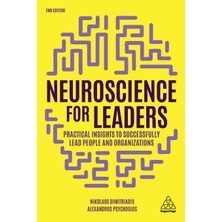 Step Kitap Neuroscience For Leaders: Practical Insights To Successfully Lead People And Organizations