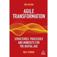 Step Kitap Agile Transformation: Structures, Processes And Mindsets For The Digital Age