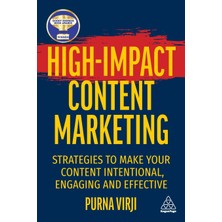 Step Kitap High-Impact Content Marketing: Strategies To Make Your Content Intentional, Engaging And Effective
