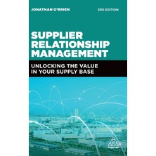 Step Kitap Supplier Relationship Management: Unlocking The Value In Your Supply Base