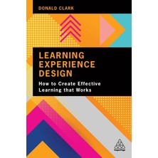 Step Kitap Learning Experience Design: How To Create Effective Learning That Works