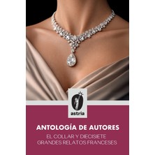 Step Kitap El Collar Y Diecisiete Grandes Relatos Franceses
