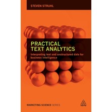 Step Kitap Practical Text Analytics: Interpreting Text And Unstructured Data For Business Intelligence