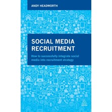 Step Kitap Social Media Recruitment: How To Successfully Integrate Social Media Into Recruitment Strategy