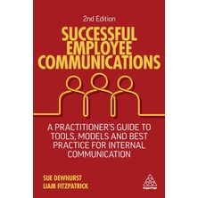 Step Kitap Successful Employee Communications: A Practitioner's Guide To Tools, Models And Best Practice For Internal Communication