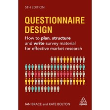 Step Kitap Questionnaire Design: How To Plan, Structure And Write Survey Material For Effective Market Research