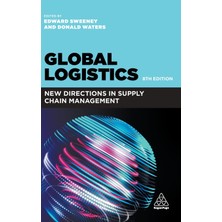 Step Kitap Global Logistics: New Directions In Supply Chain Management