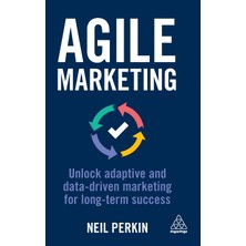 Step Kitap Agile Marketing: Unlock Adaptive And Data-Driven Marketing For Long-Term Success