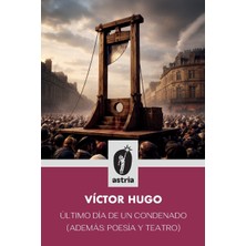 Step Kitap Último Día De Un Condenado (Además: Poesía Y Teatro)