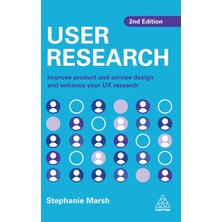 Step Kitap User Research: Improve Product And Service Design And Enhance Your Ux Research