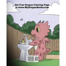 Step Kitap Teach Your Dragon Good Hygiene: Help Your Dragon Start Healthy Hygiene Habits. A Cute Children Story To Teach Kids Why Good Hygiene Is Important Socially And Emotionally.
