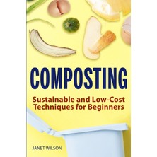 Step Kitap Composting: Sustainable And Low-Cost Techniques For Beginners