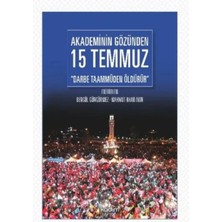 Akademinin Gözünden 15 Temmuz "darbe Taammüden Öldürür"
