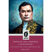 Step Kitap Cantos De Vida Y Esperanza Y Otros Poemas (Con Artículos De Óscar Acosta Y Rafael Heliodoro Valle)