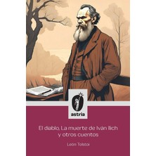 Step Kitap El Diablo, La Muerte De Iván Ilich Y Otros Cuentos