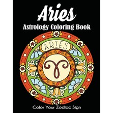 Step Kitap Aries Astrology Coloring Book: Color Your Zodiac Sign