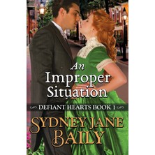 Step Kitap An Improper Situation: Defiant Hearts Book One