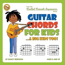 Step Kitap Guitar Chords For Kids...& Big Kids Too!