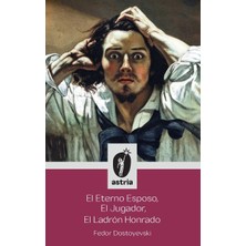 Step Kitap El Eterno Esposo, El Jugador, El Ladrón Honrado