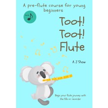 Step Kitap Toot! Toot! Flute: A Pre-Flute Course For Young Beginners