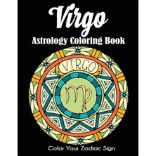 Step Kitap Virgo Astrology Coloring Book: Color Your Zodiac Sign