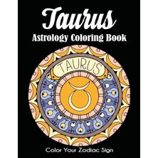Step Kitap Taurus Astrology Coloring Book: Color Your Zodiac Sign