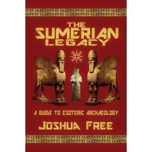 Step Kitap The Sumerian Legacy: A Guide To Esoteric Archaeology
