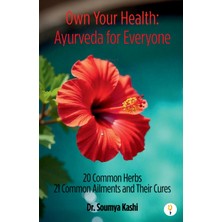 Step Kitap Own Your Health: Ayurveda For Everyone