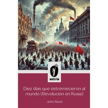 Step Kitap Diez Días Que Estremecieron Al Mundo (Revolución En Rusia)