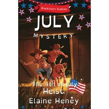 Step Kitap The 4th Of July Heist | Blackthorn Stables July Mystery - Dyslexia Friendly