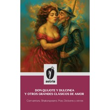 Step Kitap Don Quijote Y Dulcinea Y Otros Grandes Clásicos De Amor