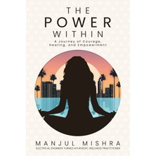 Step Kitap The Power Within: A Journey Of Courage, Healing, And Empowerment