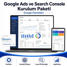 Google Ads ve Search Console Kurulum Paketi