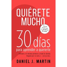 Step Kitap Quiérete Mucho: 30 Días Para Aprender A Quererte