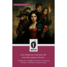 Step Kitap Los Mejores Cuentos De Los Hermanos Grimm (Pulgarcito, La Bella Durmiente, Cenicienta, El Gato Con Botas Y Muchos Más)