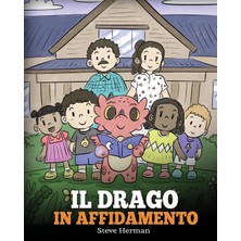 Step Kitap Il Drago In Affidamento: Una Storia Sull'affido Familiare.