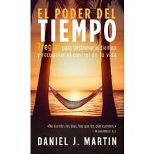 Step Kitap El Poder Del Tiempo: 7 Reglas De Gestión Del Tiempo Para Tomar El Control De Tu Vida