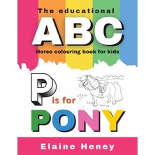 Step Kitap The Educational Abc Horse Colouring Book For Kids | P Is For Pony